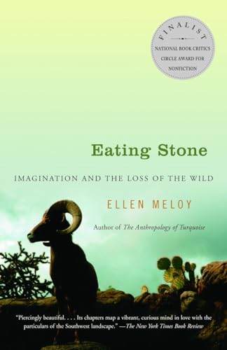 Eating Stone: Imagination and the Loss of the Wild (Vintage) von Vintage
